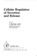 Cover of: Cellular regulation of secretion and release