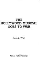 Cover of: The Hollywood musical goes to war