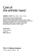 Cover of: Care of the arthritic hand by Adrian E. Flatt