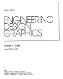 Cover of: Engineering design graphics by James H. Earle, James H. Earle