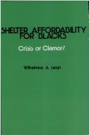 Cover of: Shelter affordability for Blacks: crisis or clamor?