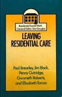 Cover of: Leaving residential care