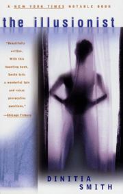 Cover of: The ILLUSIONIST by Dinitia Smith, Dinitia Smith