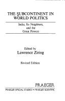Cover of: The Subcontinent in world politics: India, its neighbors, and the great powers