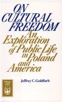 Cover of: On cultural freedom: an exploration of public life in Poland  and America