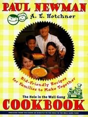 Cover of: The Hole in the Wall Gang cookbook: kid-friendly recipes for families to make together