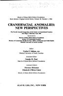 Cover of: Craniofacial anomalies: new perspectives : [proceedings]