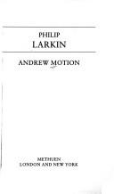 Philip Larkin by Andrew Motion