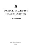 Backyard wilderness by David Knibb