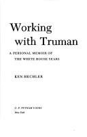 Working with Truman by Ken Hechler