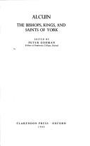 Cover of: The bishops, kings, and saints of York