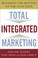 Cover of: Total Integrated Marketing