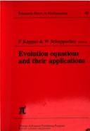 Cover of: Evolution equations and their applications