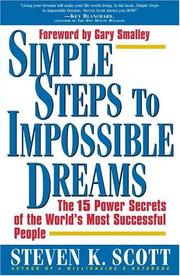 Cover of: Simple Steps to Impossible Dreams by Steven Scott