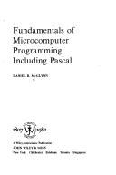 Cover of: Fundamentals of microcomputer programming, including Pascal | Daniel R. McGlynn