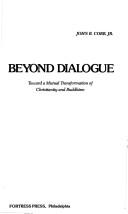 Cover of: Beyond dialogue by John B. Cobb
