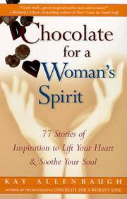 Cover of: Chocolate for a Woman's Spirit: 77 Stories of Inspiration to Life Your Heart and Sooth Your Soul (Chocolate)