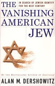 Cover of: The Vanishing American Jew: In Search of Jewish Identity for the Next Century