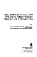 Preparation, properties, and industrial applications of organofluorine compounds by R. E. Banks