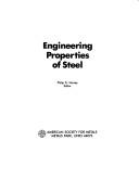 Engineering properties of steel by Philip D. Harvey