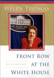 Cover of: Front row at the White House: my life and times