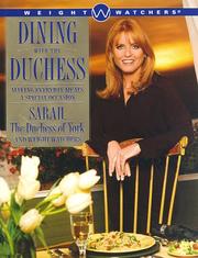 Cover of: Dining with the Duchess: Making Everyday Meals a Special Occasion