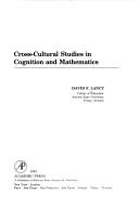 Cover of: Cross-cultural studies in cognition and mathematics