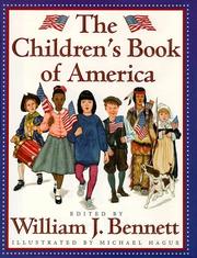 Cover of: The children's book of America by edited by William J. Bennett ; illustrated by Michael Hague.