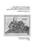 Cover of: The rhetoric of conservatism: the Virginia Convention of 1829-30 and the conservative tradition in the South