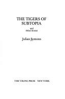 Cover of: The tigers of subtopia, and other stories