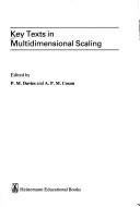 Cover of: Key texts in multidimensional scaling by edited by P.M. Davies and A.P.M. Coxon.