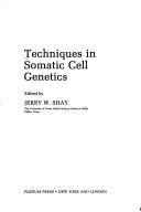 Cover of: Techniques in somatic cell genetics