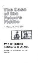 The case of the felon's fiddle