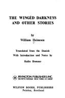The wingéd darkness and other stories by Heinesen, William