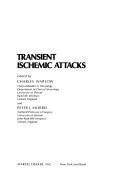 Cover of: Transient ischemic attacks by edited by Charles Warlow and Peter J. Morris.