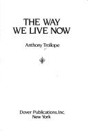 Cover of: The way welive now by Anthony Trollope