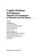 Cardiac problems in pregnancy by Uri Elkayam, Norbert Gleicher