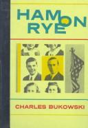 Cover of: Ham on rye by Charles Bukowski