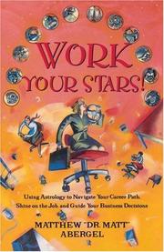 Work Your Stars! by Matthew Abergel