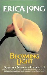 Cover of: Becoming Light: Poems New and Selected
