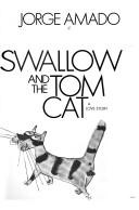 Cover of: The swallow and the tom cat: a grown-up love story