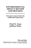 Cover of: Environmental impact review and housing by Frederick E. Case