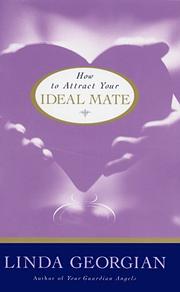 Cover of: How to attract your ideal mate by Linda M. Georgian