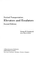 Cover of: Vertical transportation: elevators and escalators