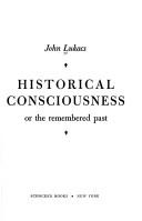 Cover of: Historical Consciousness: The Remembered Past
