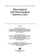 Cover of: Neurological and neurosurgical intensive care