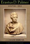 Cover of: Erastus D. Palmer | J. Carson Webster