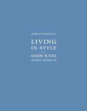 Cover of: Living in Style Without Losing Your Mind by Marco Pasanella