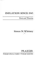 Cover of: Inflation since 1945 by Simon Newcomb Whitney