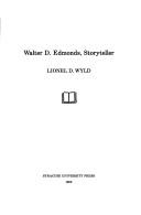 Cover of: Walter D. Edmonds, storyteller | Lionel D. Wyld
